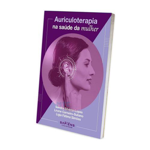 Auriculoterapia na Saúde da Mulher - Ed Sapiens