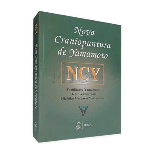 Nova Craniopuntura de Yamamoto - NCY - Editora Roca