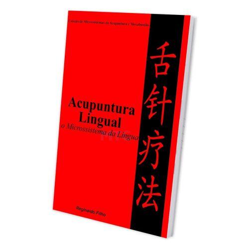 Acupuntura Lingual - O Microssistema da Língua