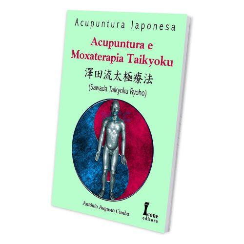 Acupuntura e Moxaterapia Taikyoku