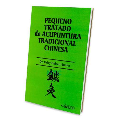 Pequeno Tratado de Acupuntura Tradicional Chinesa - Editora Andrei